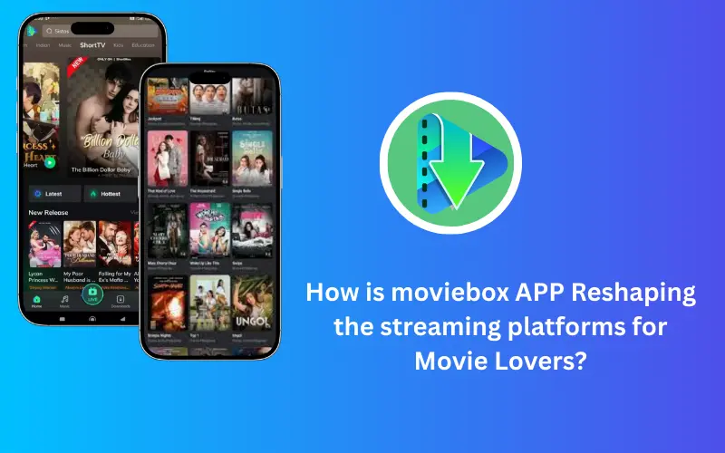 Moviebox app reviving streaming platforms